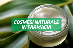 cosmesi naturale migliori cosmetici torino in farmacia