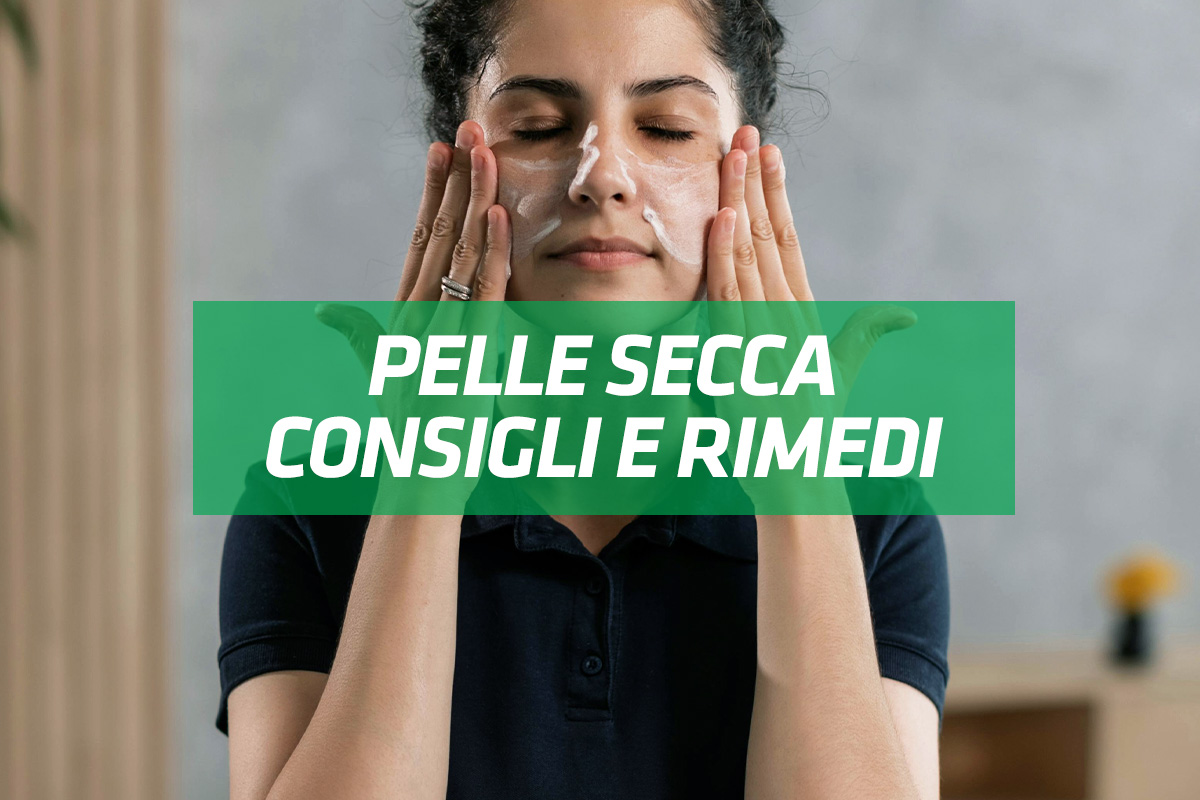 pelle secca rimedi creme