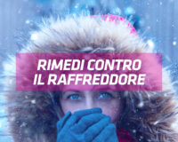 raffreddore rimedi consigli