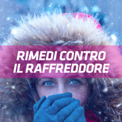 raffreddore rimedi consigli