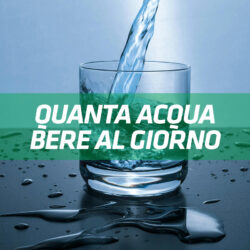 quanta acqua bere al giorno